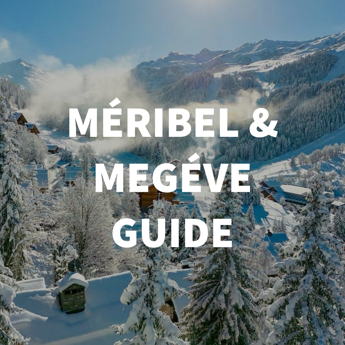 Meribel & Megeve - This.is.Danah